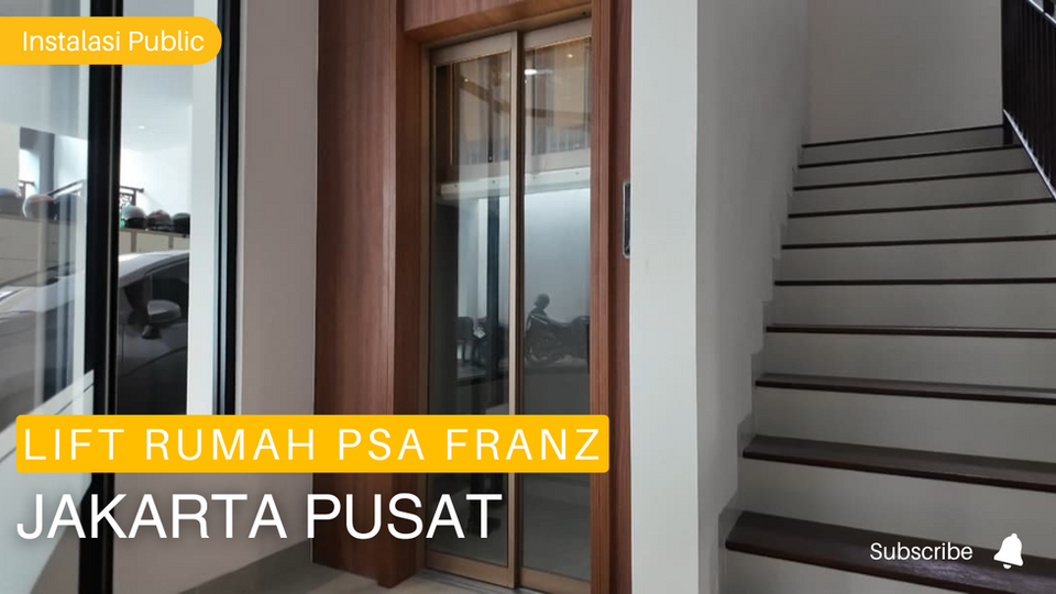 Project Lift Rumah PSA FranzCabin - Public Lift - Jakarta Selatan